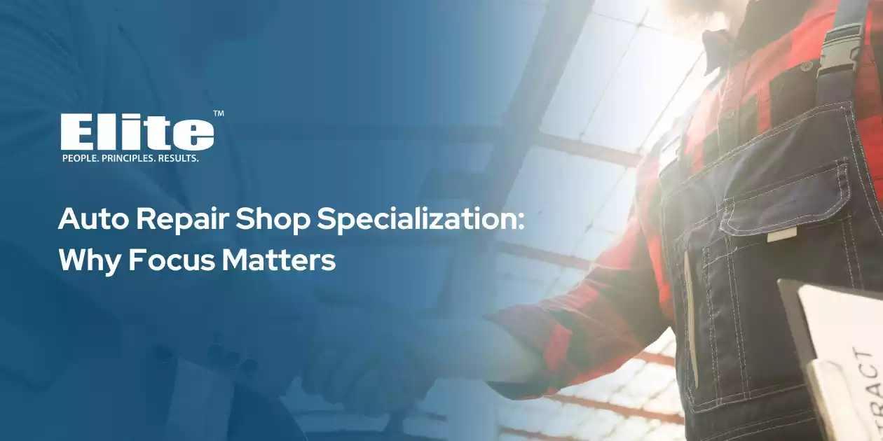 Auto Repair Shop Specialization: Why Focus Matters