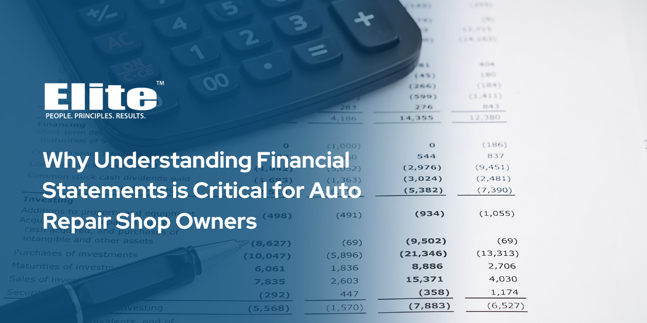 Why Understanding Financial Statements is Critical for Auto Repair Shop Owners